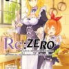 Vol.3 Re:Zero - Re:vivre dans un autre monde a partir de zero (Re:Vivre Dans un Autre Monde A Partir De Zero ...)